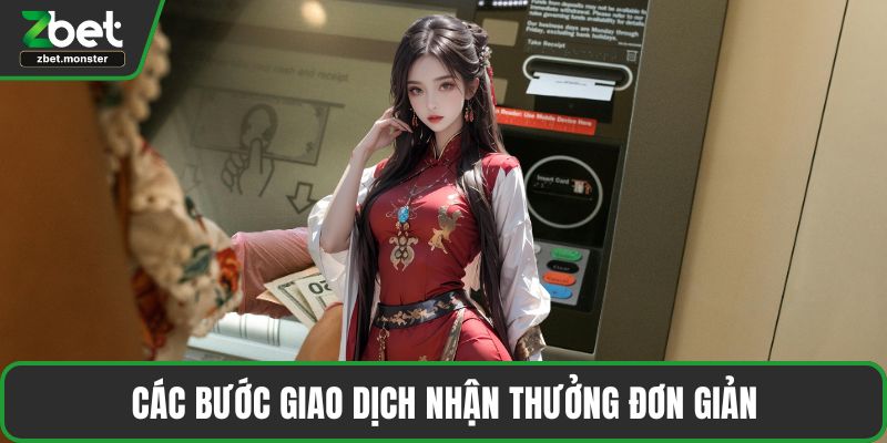 Các bước giao dịch nhận thưởng đơn giản