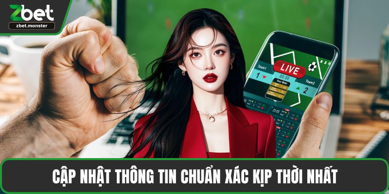 Cập nhật thông tin chuẩn xác kịp thời nhất