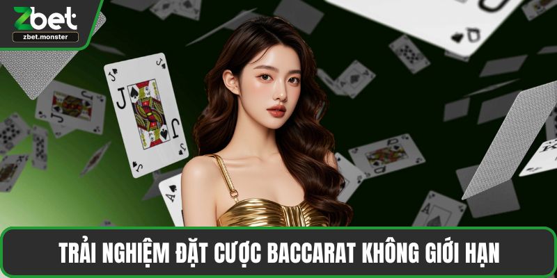 Trải nghiệm đặt cược Baccarat không giới hạn